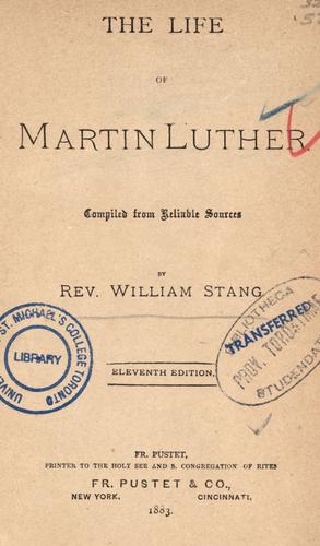 The life of Martin Luther