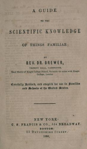 A guide to the scientific knowledge of things familiar