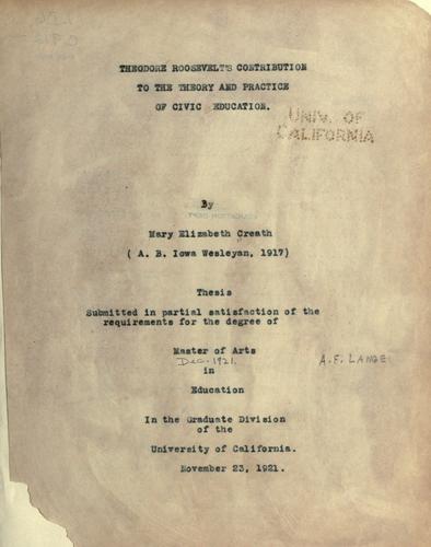 Theodore Roosevelt's contribution to the theory and practice of civic education