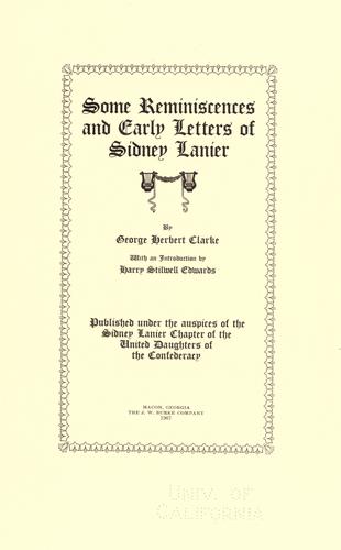 Some reminiscences and early letters of Sidney Lanier