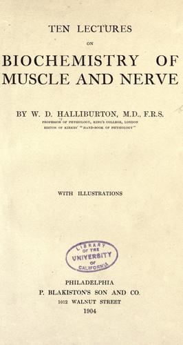 Ten lectures on biochemistry of muscle and nerve