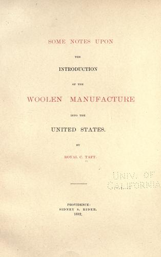 Some notes upon the introduction of the woolen manufacture into the United States