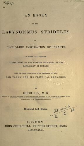 An essay on the laryngismus stridulus, or croup-like inspiration of infants