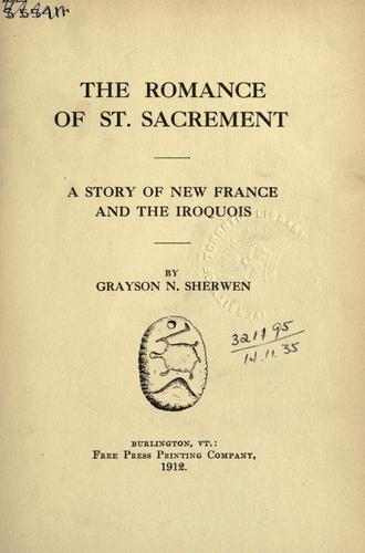 The romance of St. Sacrement