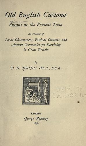 Old English customs extant at the present time