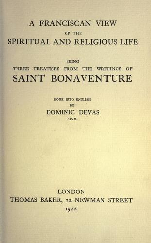 A Franciscan view of the spiritual and religious life