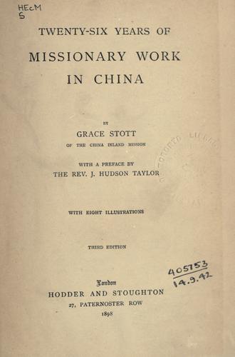Twenty-six years of missionary work in China ..
