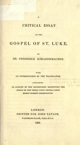 A critical essay on the Gospel of St. Luke