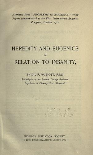 Heredity and eugenics in relation to insanity