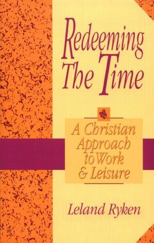 Redeeming the time