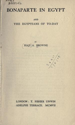 Bonaparte in Egypt and the Egyptians of to-day