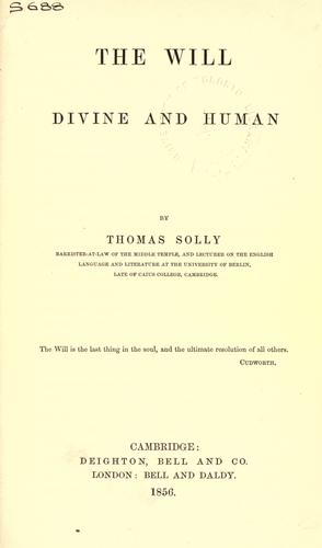The will divine and human