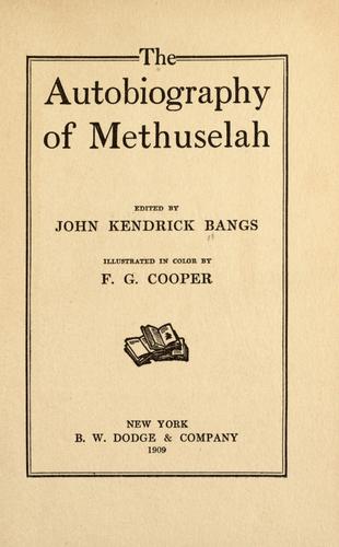 The autobiography of Methuselah