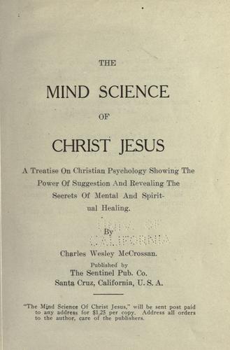 The mind science of Christ Jesus