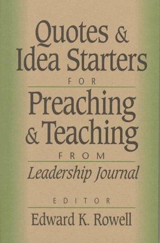 Quotes and Idea Starters for Preaching and Teaching