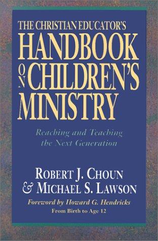 Christian Educator's Handbook on Children's Ministry