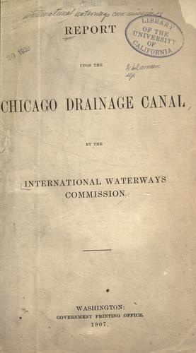 Report upon the Chicago Drainage Canal