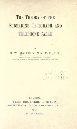 The theory of the submarine telegraph and telephone cable