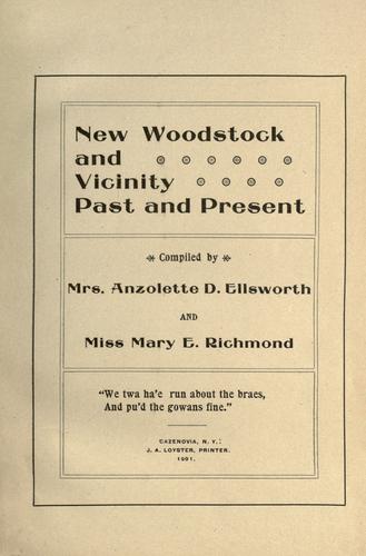 New Woodstock and vicinity past and present