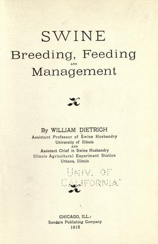 Swine; breeding, feeding and management