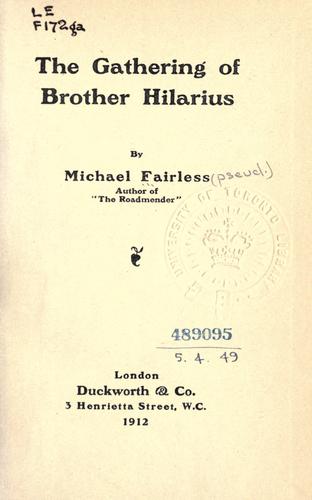 The gathering of Brother Hilarius