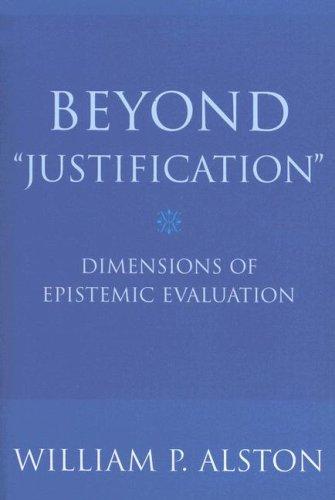 Beyond "Justification"