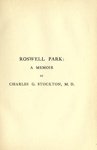Roswell Park: a memoir