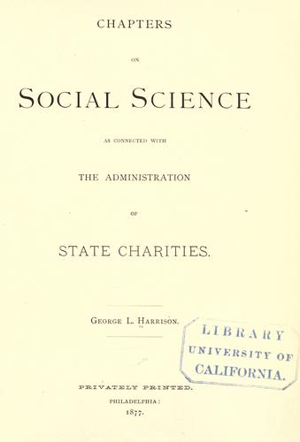 Chapters on social sciences as connected with the administration of state charities