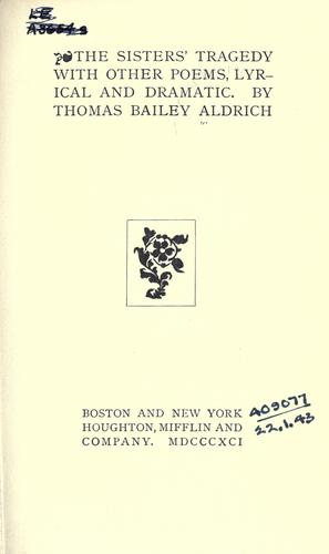 The sisters' tragedy, with other poems, lyrical and dramatic