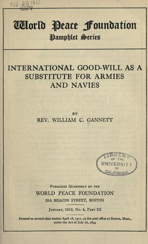 International good-will as a substitute for armies and navies