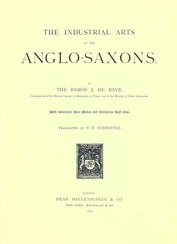 The industrial arts of the Anglo-Saxons