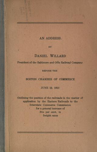 An address by Daniel Willard ..
