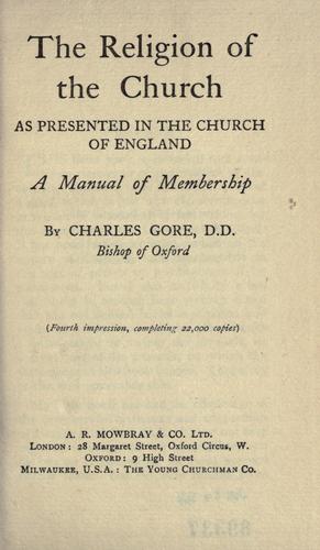 The religion of the church as presented in the Church of England