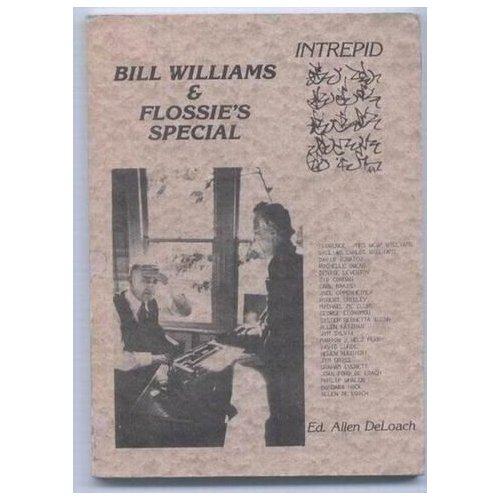 Bill Williams & Flossie's special