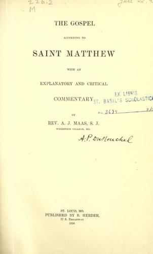 The Gospel according to Saint Matthew with an explanatory and critical commentary