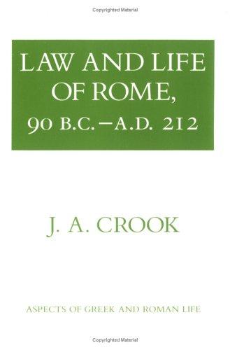 Law and Life of Rome, 90 B.c.a.d. 212 (Aspects of Greek and Roman Life)