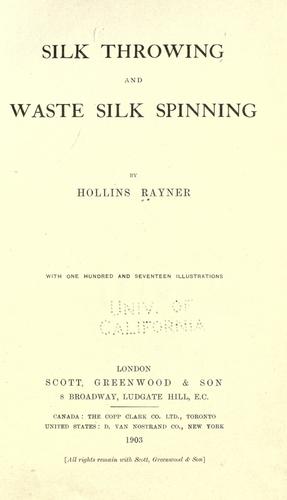 Silk throwing and waste silk spinning