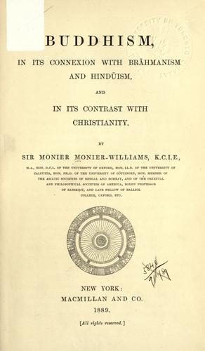Buddhism, in its connexion with Brāhmanism and Hindūism, and in its contrast with Christianity