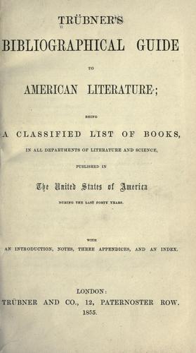 Trubner's bibliographical guide to American literature
