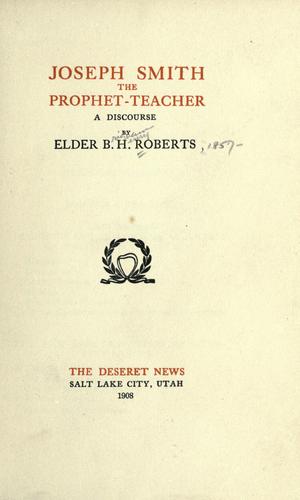 Joseph Smith, the Prophet-Teacher
