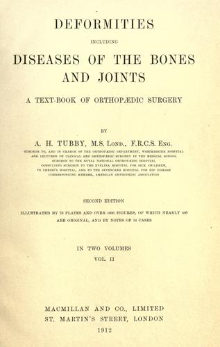 Deformities, including diseases of the bones and joints