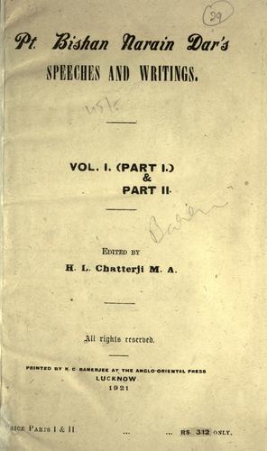 Pt. Bishan Narain Dar's speeches and writings