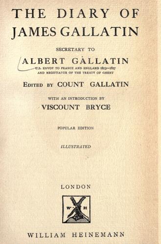 The diary of James Gallatin, secretary to Albert Gallatin