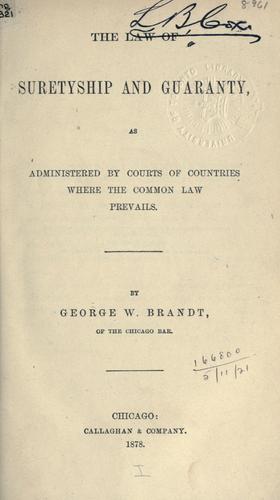 The law of suretyship and guaranty