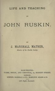 Life and teaching of John Ruskin