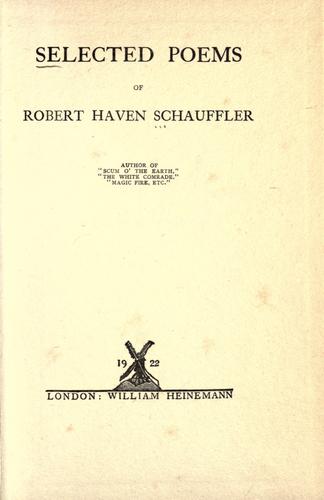 Selected poems of Robert Haven Schauffler