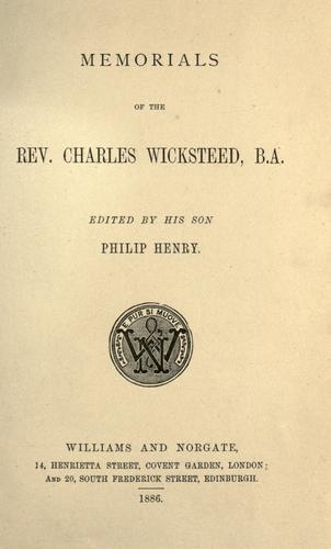 Memorials of the Rev. Charles Wicksteed