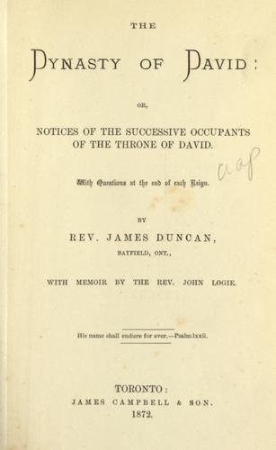 The dynasty of David, or, Notices of the successive occupants of the throne of David