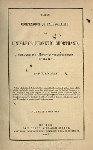 The compendium of tachygraphy: or, Lindsley's phonetic shorthand ..