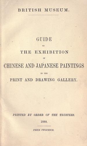 Guide to the exhibition of Chinese and Japanese paintings in the Print and Drawing gallery